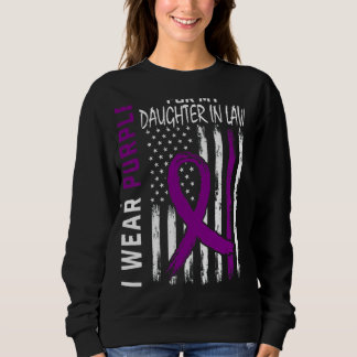 I Wear Purple For My Daughter In Law Lupus Awarene Sweatshirt