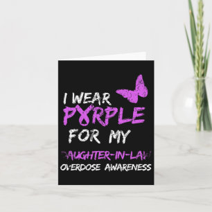 I Wear Purple For My Daughter-in-law Overdose Awar Card