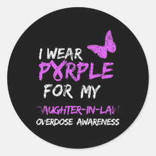 I Wear Purple For My Daughter-In-Law Overdose Awar Classic Round Sticker