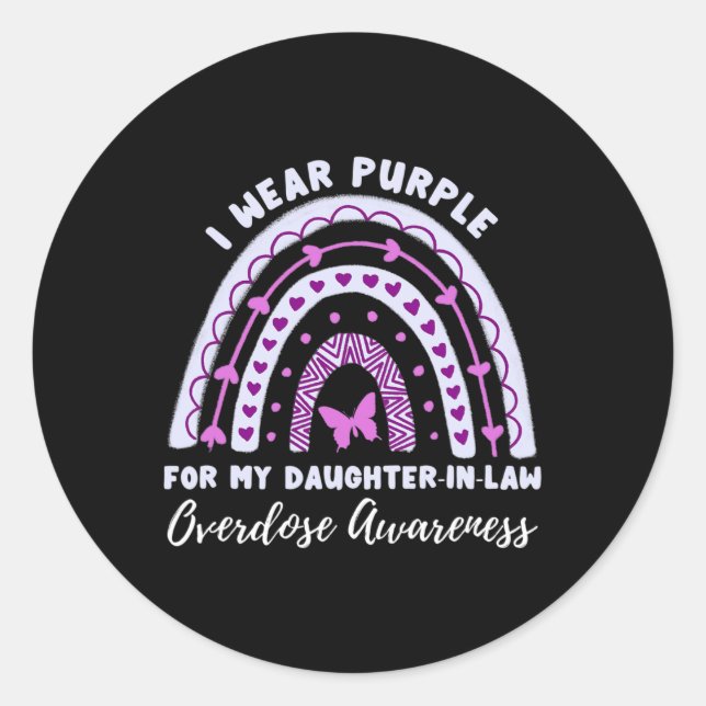 I Wear Purple For My Daughter In Law Overdose Awar Classic Round Sticker (Front)