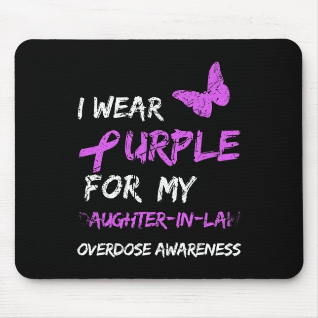 I Wear Purple For My Daughter-In-Law Overdose Awar Mouse Pad (Front)