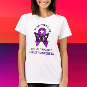 I Wear Purple for my Daughter   Lupus Awareness   T-Shirt