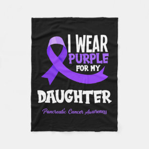 I Wear Purple For My Daughter Pancreatic Cancer Aw Fleece Blanket