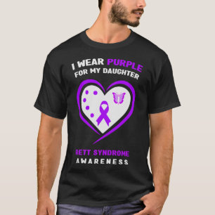 I Wear Purple For My Daughter Rett Syndrome Awaren T-Shirt