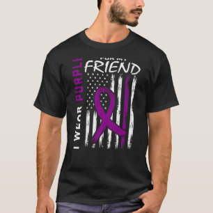 I Wear Purple For My Friend Epilepsy Awareness Ame T-Shirt