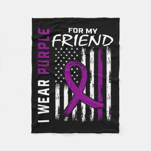 I Wear Purple For My Friend Pancreatic Cancer Awar Fleece Blanket (Front)