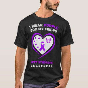 I Wear Purple For My Friend Rett Syndrome Awarenes T-Shirt