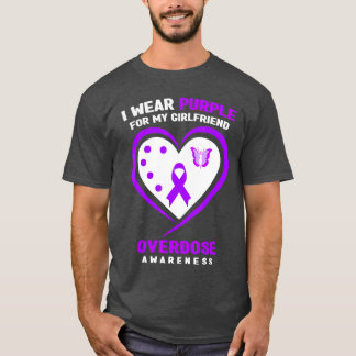 I Wear Purple For My Girlfriend Overdose Awareness T-Shirt