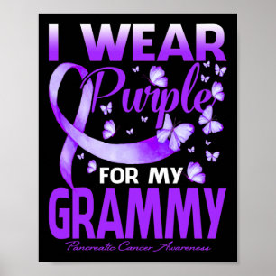 I Wear Purple For My Grammy Pancreatic Cancer Awar Poster