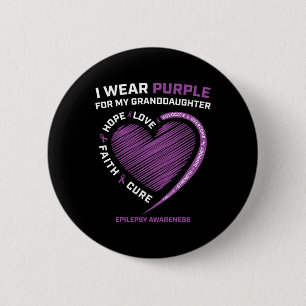 I Wear Purple For My Granddaughter Epilepsy Awaren 6 Cm Round Badge