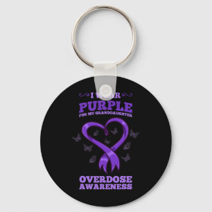 I Wear Purple For My Granddaughter Overdose Awaren Key Ring