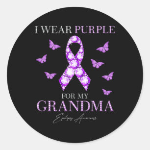 I Wear Purple For My Grandma Epilepsy Awareness Mo Classic Round Sticker