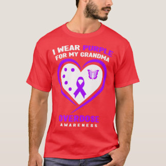 I Wear Purple For My Grandma Overdose Awareness  T-Shirt