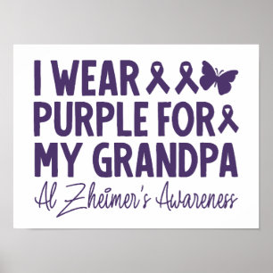 I Wear Purple For My Grandpa Alzheimer's Awareness Poster