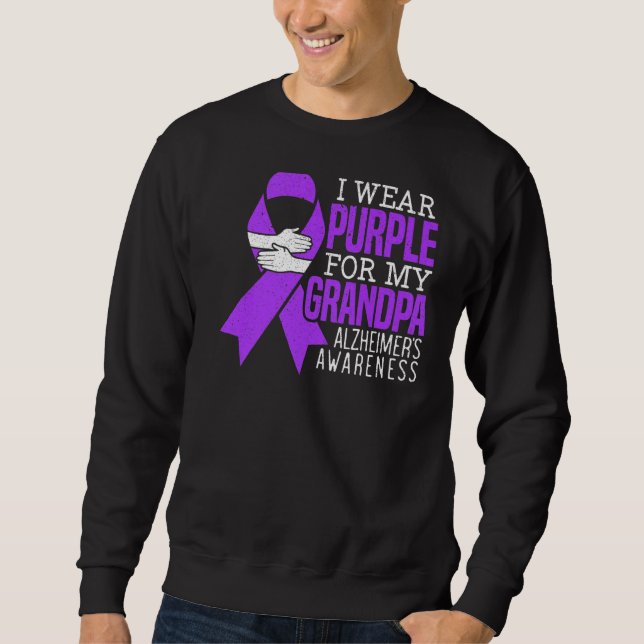 I Wear Purple For My Grandpa Alzheimer's Awareness Sweatshirt (Front)