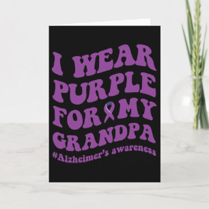 I Wear Purple For My Grandpa Card