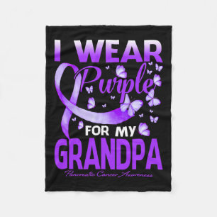 I Wear Purple For My Grandpa Pancreatic Cancer Awa Fleece Blanket