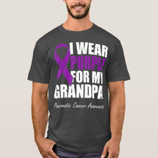 I Wear Purple For My Grandpa Pancreatic Cancer T-Shirt