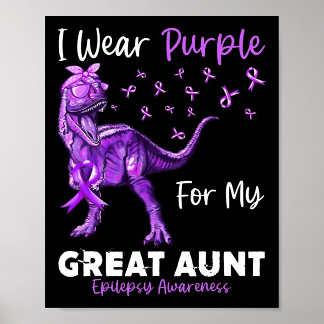 I Wear Purple For My Great Aunt Epilepsy Awareness Poster (Front)