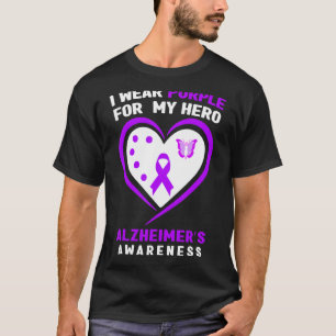 I Wear Purple For My Hero Alzheimeru2019s Awarenes T-Shirt