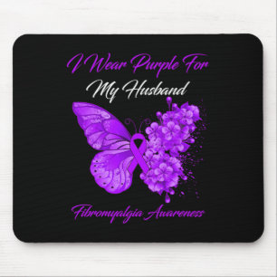 I Wear Purple For My Husband Fibromyalgia Warrior Mouse Pad