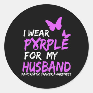 I Wear Purple For My Husband Pancreatic Cancer Awa Classic Round Sticker