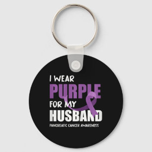 I Wear Purple For My Husband Pancreatic Cancer Awa Key Ring