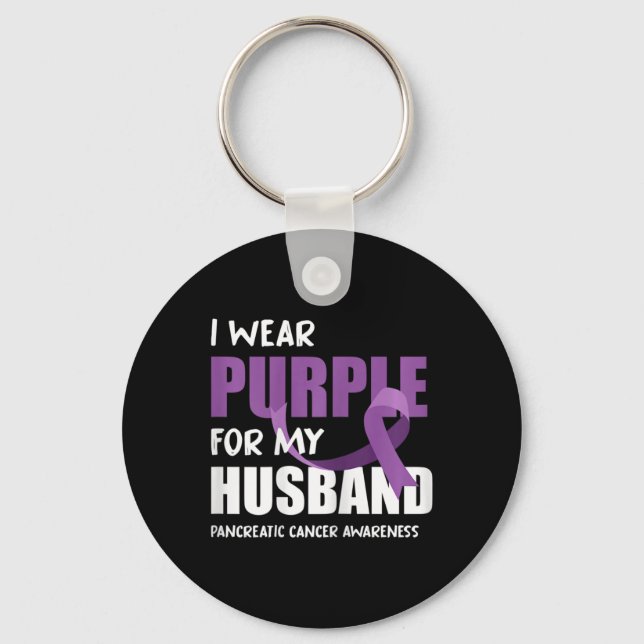 I Wear Purple For My Husband Pancreatic Cancer Awa Key Ring (Front)