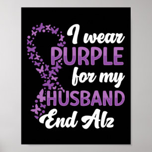 I Wear Purple For My Husnd End Heimer Heimerheimer Poster