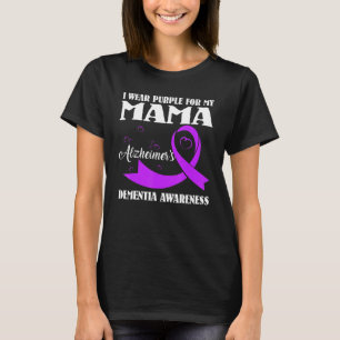 I Wear Purple For My Mom Alzheimer's Dementia Awar T-Shirt