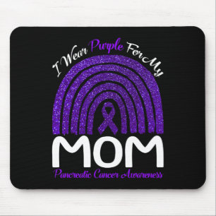 I Wear Purple For My Mom Pancreatic Cancer Rainbow Mouse Pad