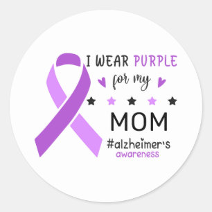I Wear Purple For My Mum Alzheimer Awareness Classic Round Sticker