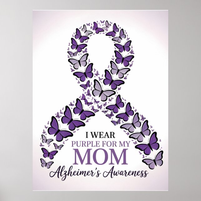 I Wear Purple for My Mum Alzheimer's Awareness Poster (Front)