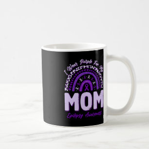 I Wear Purple For My Mum Epilepsy Awareness Rainbo Coffee Mug