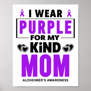 I Wear Purple For My Mum Heimerheimer Awareness 1 Poster