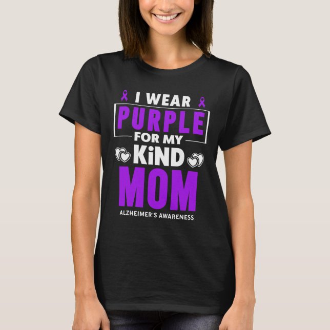 I Wear Purple For My Mum Heimerheimer Awareness 2  T-Shirt (Front)
