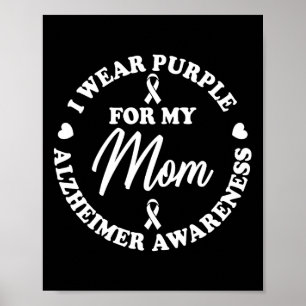 I Wear Purple For My Mum Heimerheimer Awareness En Poster