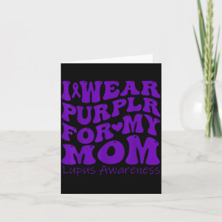 I Wear Purple For My Mum Lupus Awareness Groovy Card