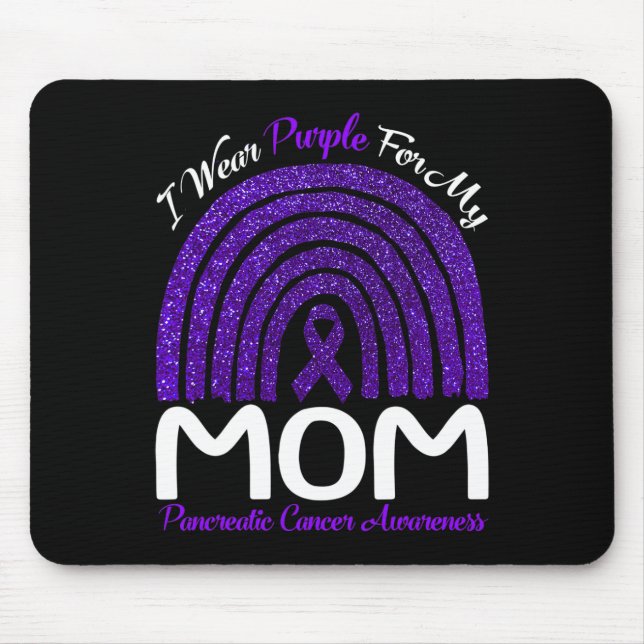I Wear Purple For My Mum Pancreatic Cancer Rainbow Mouse Pad (Front)