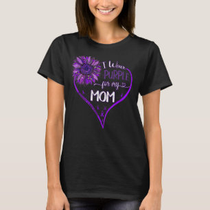 I Wear Purple For My Mum Sunflower Alzheimers Awar T-Shirt