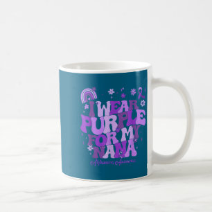 I wear purple for my nana dementia alzheimer's awa coffee mug
