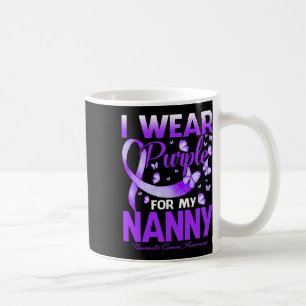 I Wear Purple For My Nanny Pancreatic Cancer Aware Coffee Mug