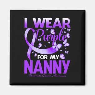 I Wear Purple For My Nanny Pancreatic Cancer Aware Magnet