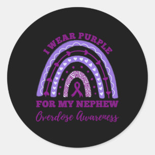 I Wear Purple For My Nephew Overdose Awareness Rai Classic Round Sticker