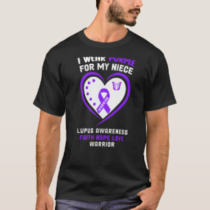 I Wear Purple For My Niece Lupus Awareness T-Shirt