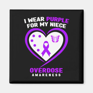 I Wear Purple For My Niece Overdose Awareness 1 Magnet