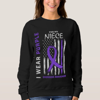 I Wear Purple For My Niece Overdose Awareness Amer Sweatshirt