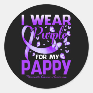 I Wear Purple For My Pappy Pancreatic Cancer Aware Classic Round Sticker