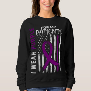 I Wear Purple For My Patients Alzheimers Awareness Sweatshirt