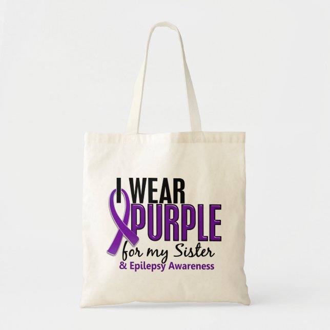I Wear Purple For My Sister 10 Epilepsy Tote Bag (Front)